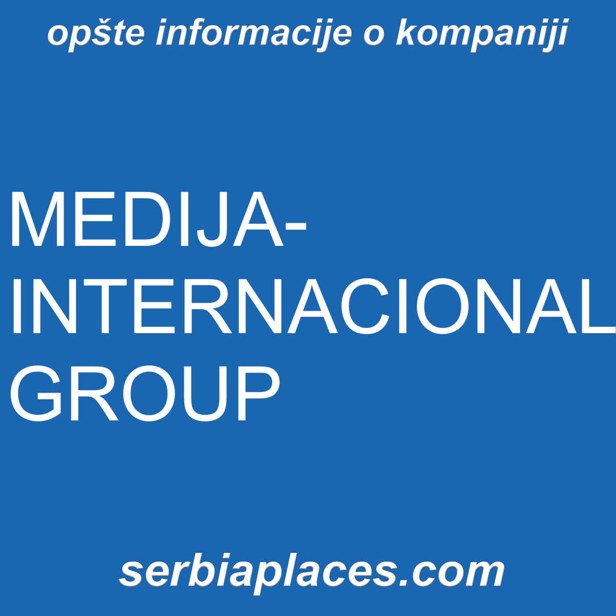 MEDIJA-INTERNACIONAL GROUP