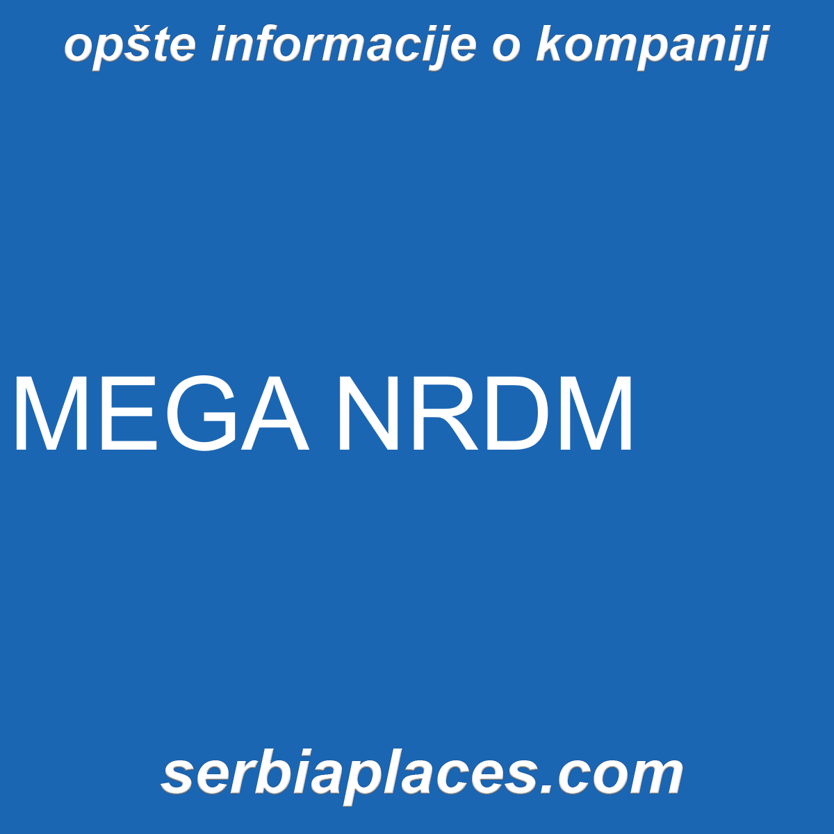 MEGA NRDM