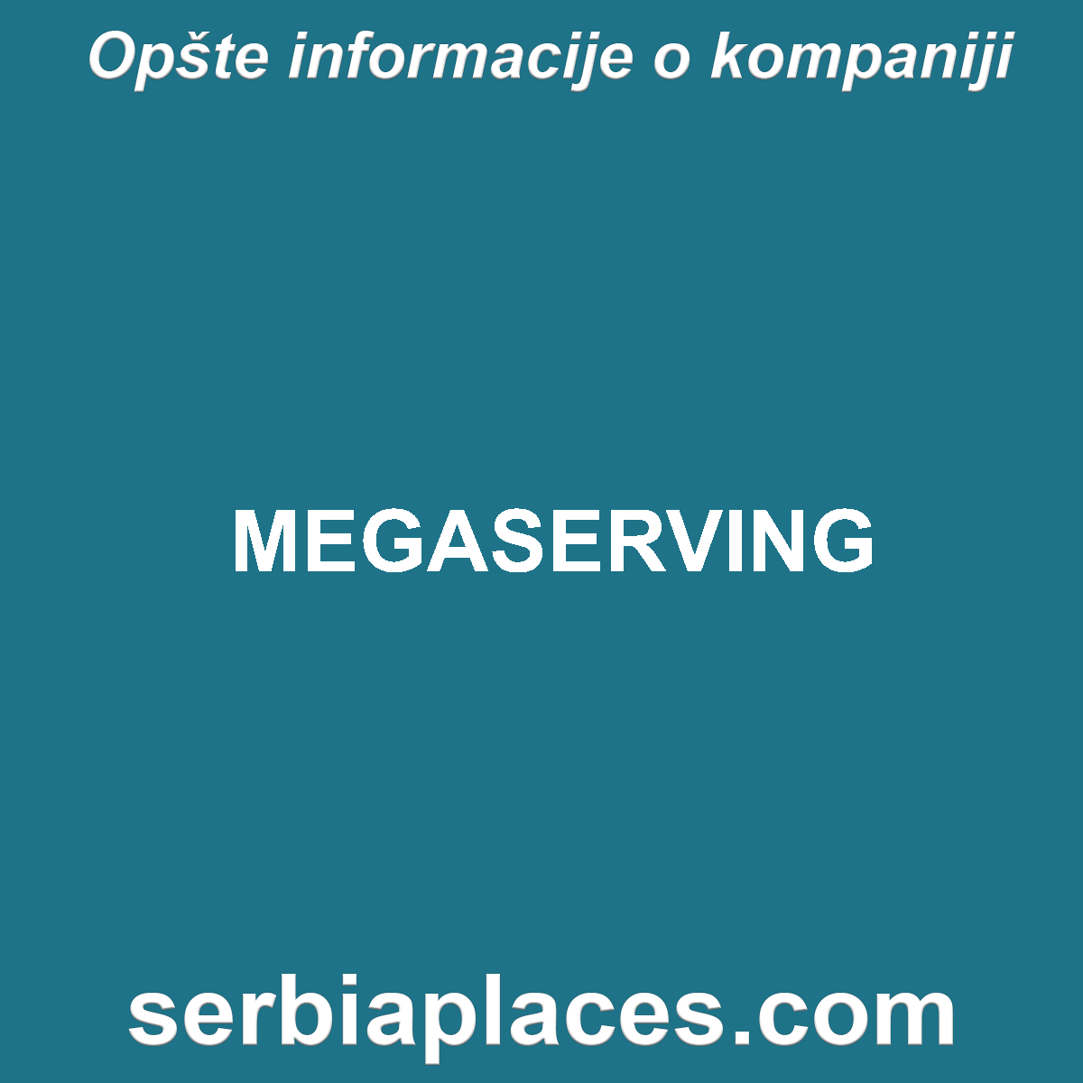 MEGASERVING