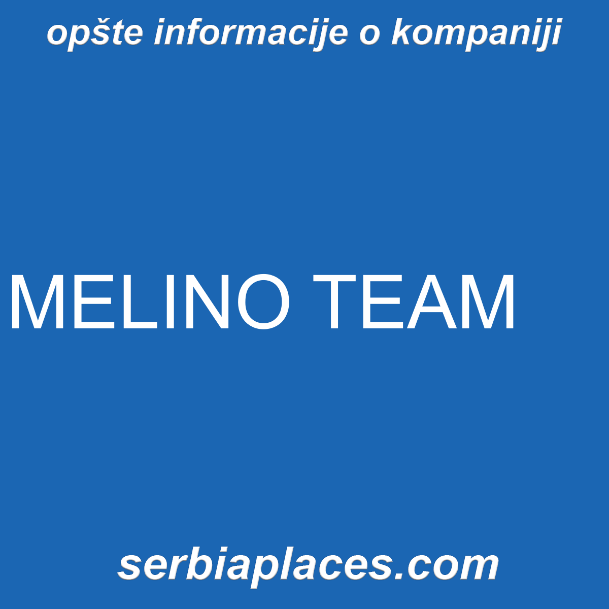 MELINO TEAM