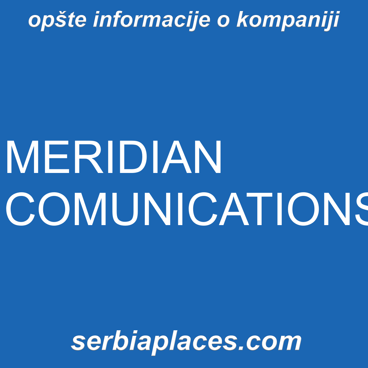MERIDIAN COMUNICATIONS