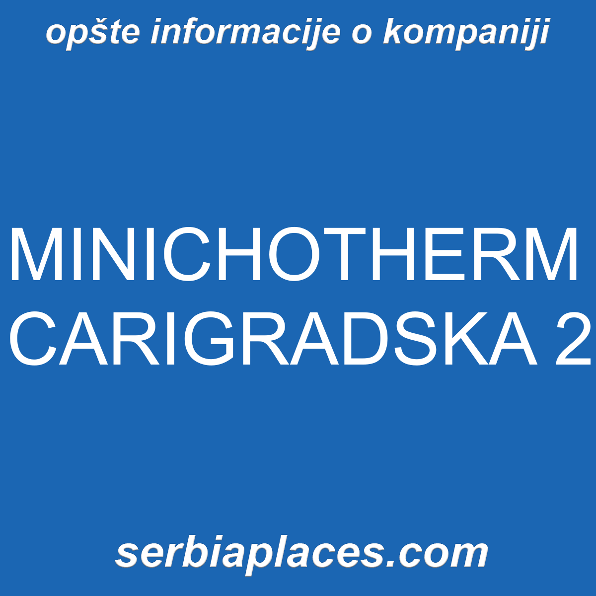 MINICHOTHERM CARIGRADSKA 2