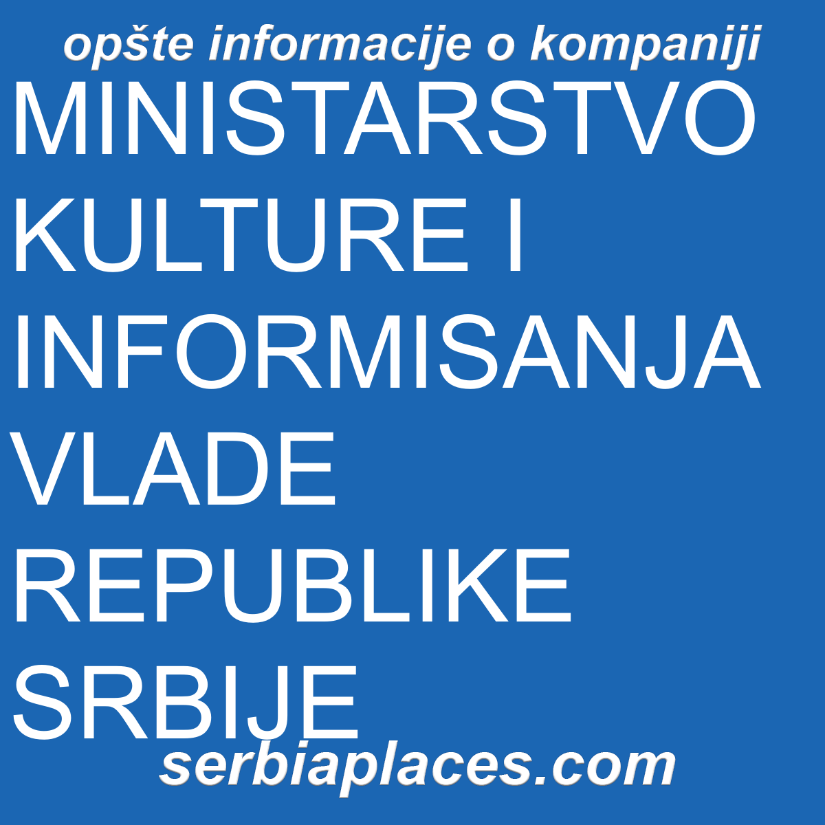 MINISTARSTVO KULTURE I INFORMISANJA VLADE REPUBLIKE SRBIJE