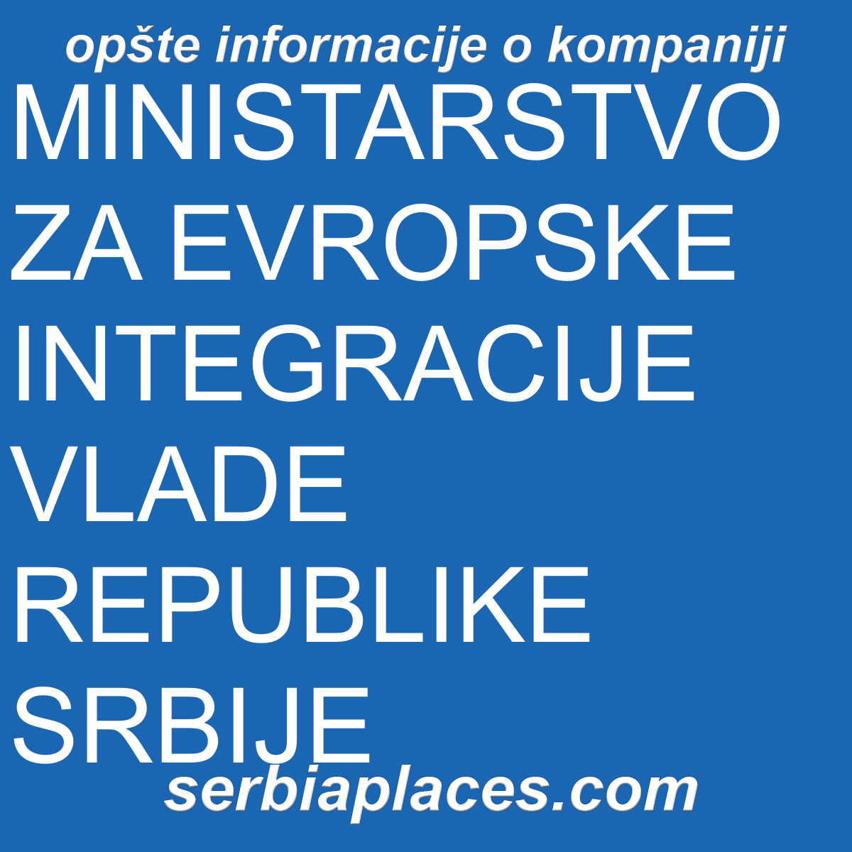 MINISTARSTVO ZA EVROPSKE INTEGRACIJE VLADE REPUBLIKE SRBIJE
