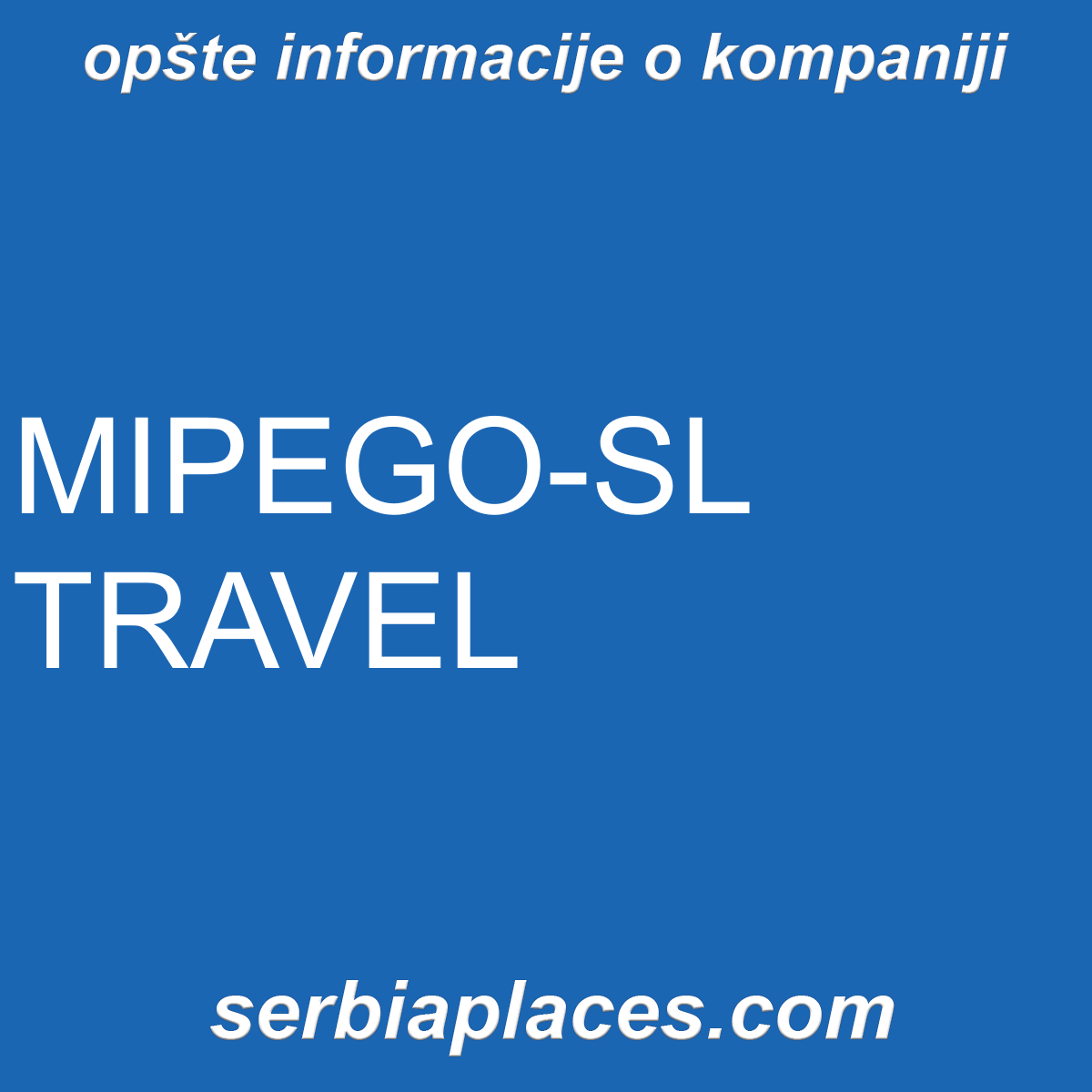 MIPEGO-SL TRAVEL
