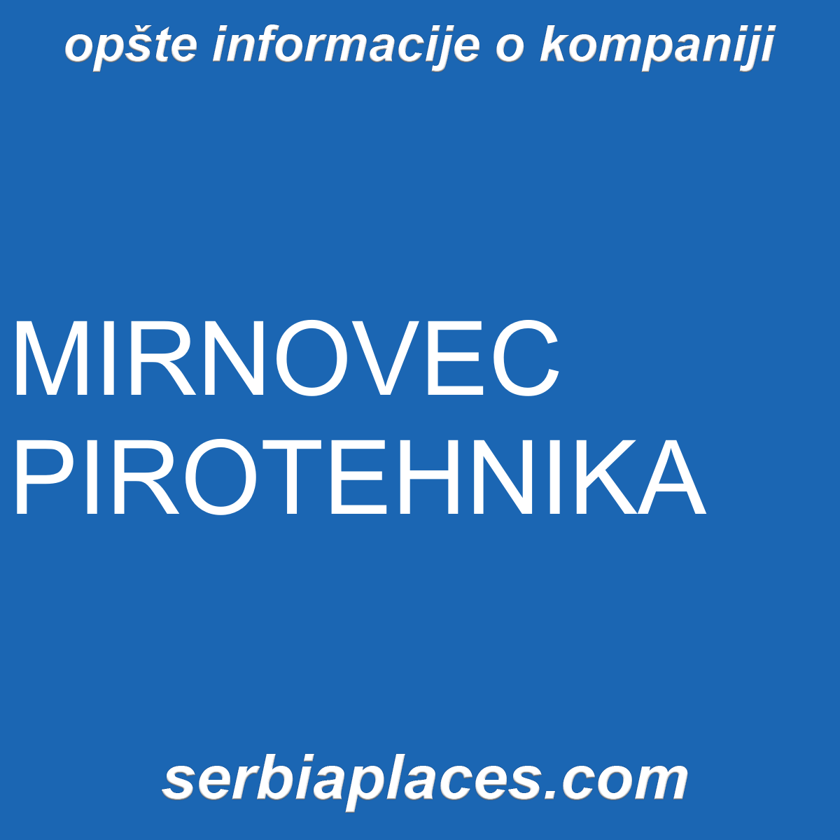 MIRNOVEC PIROTEHNIKA