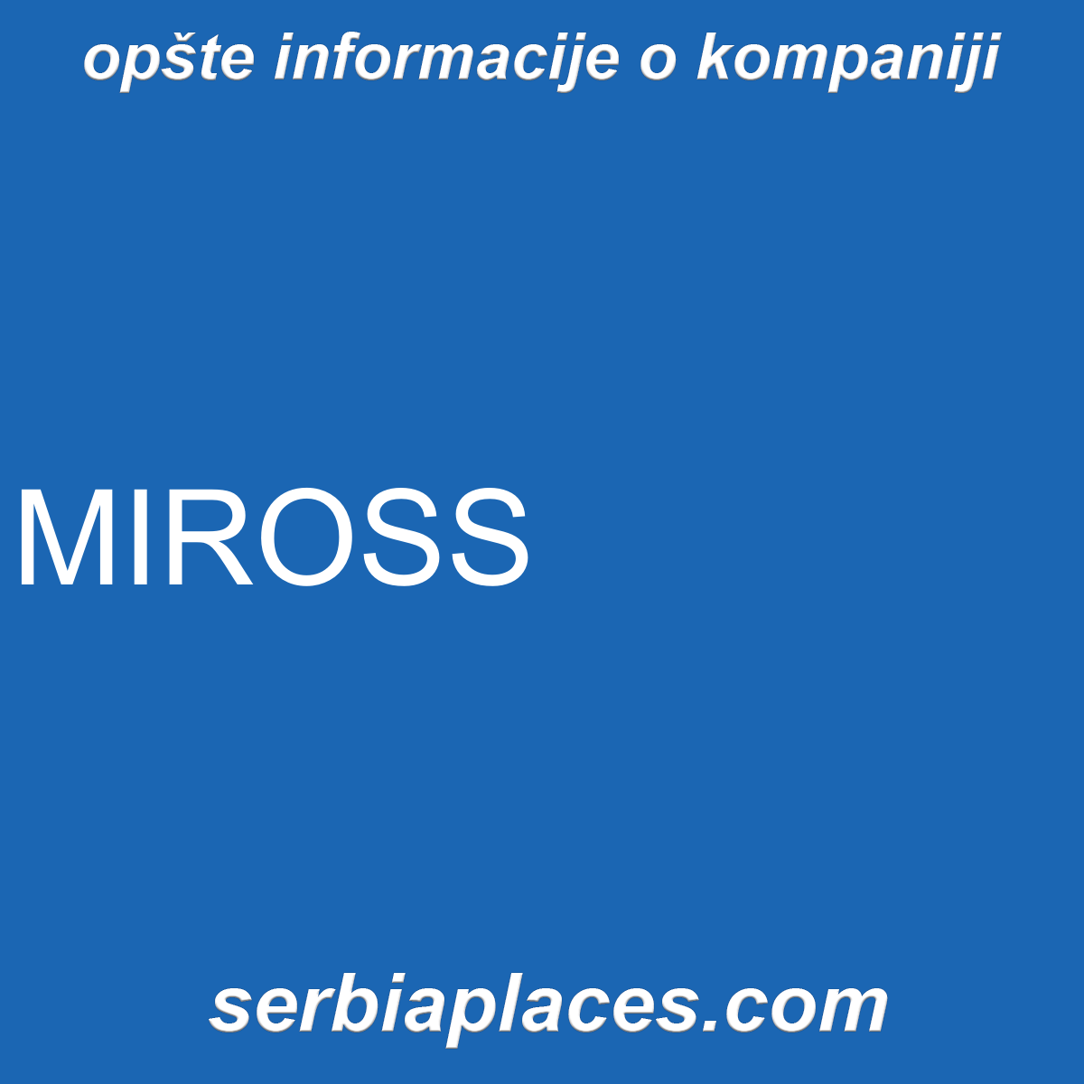 MIROSS
