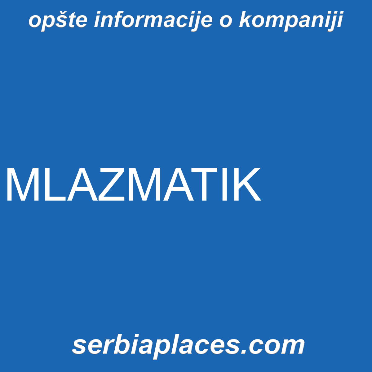 MLAZMATIK