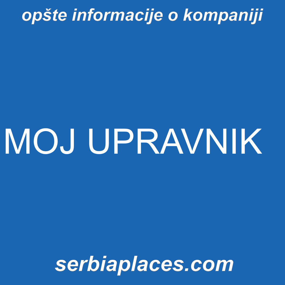 MOJ UPRAVNIK