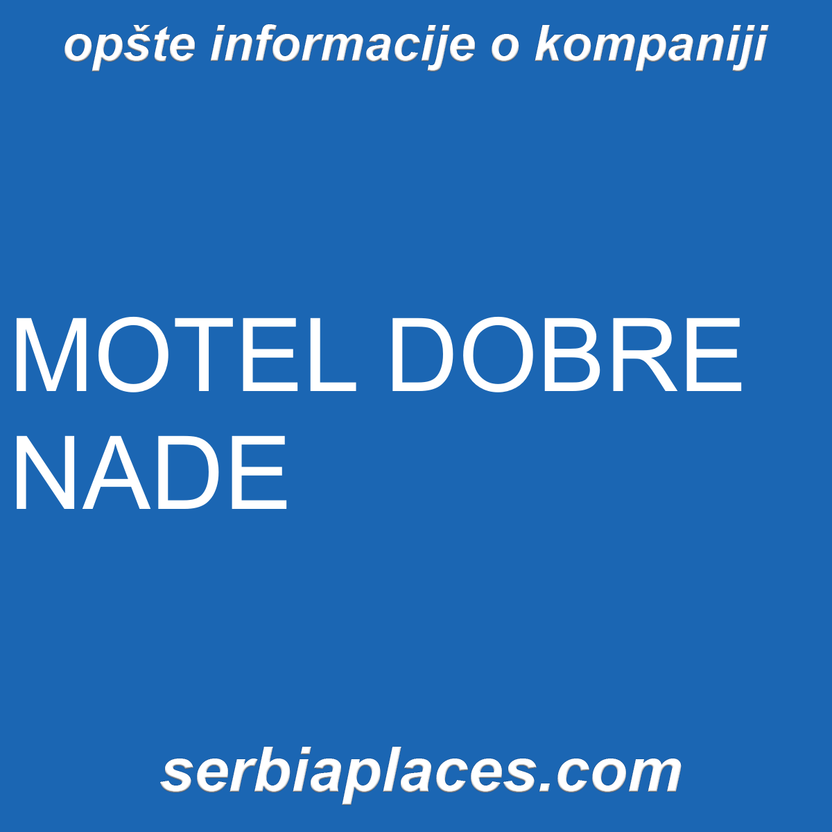 MOTEL DOBRE NADE
