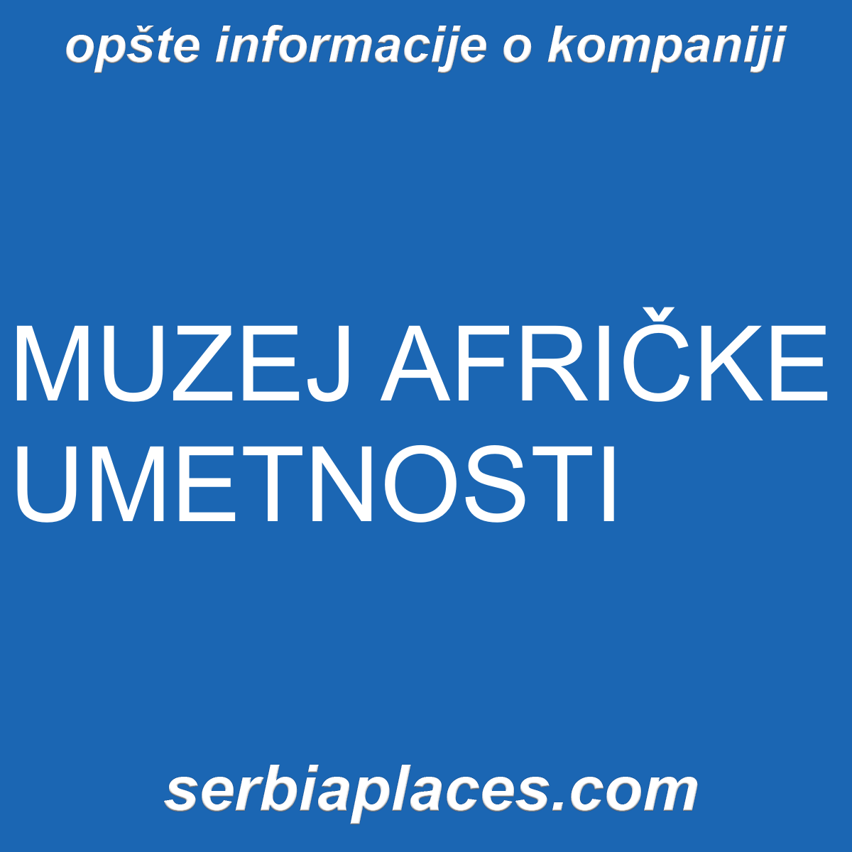 MUZEJ AFRIČKE UMETNOSTI