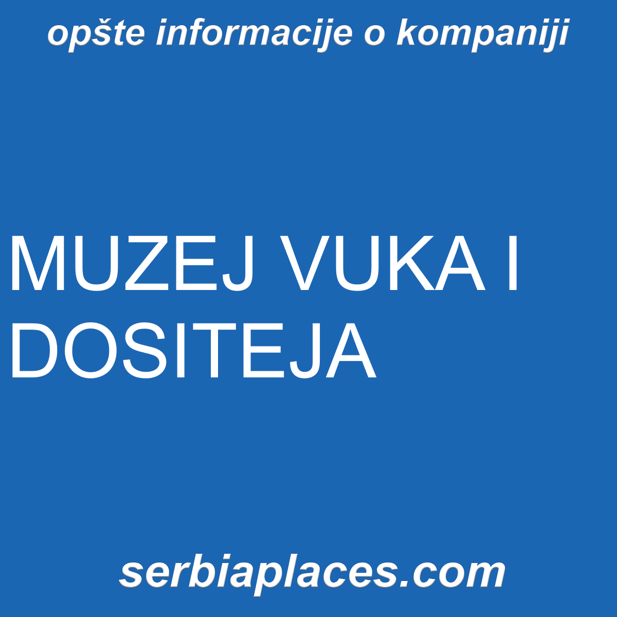 MUZEJ VUKA I DOSITEJA