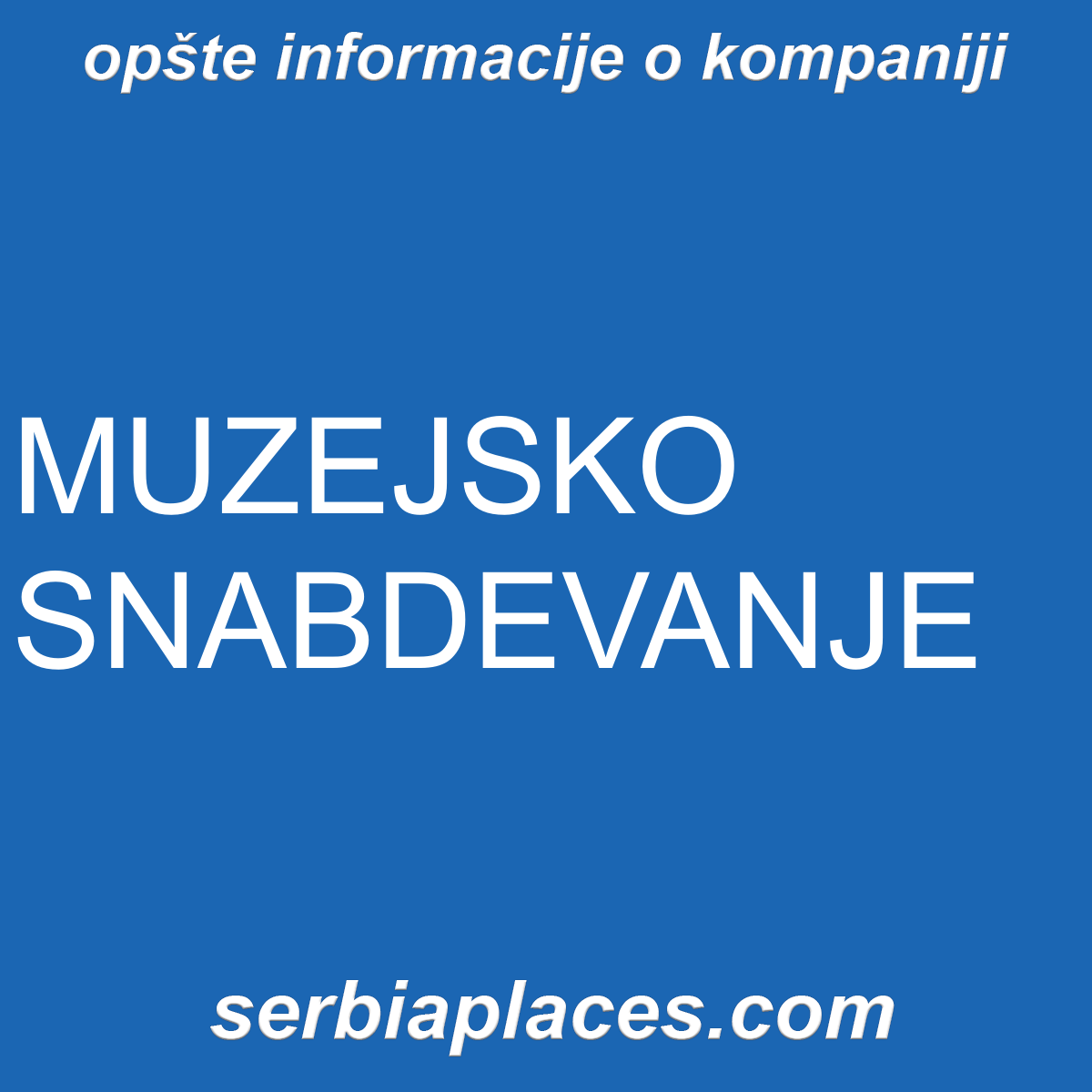 MUZEJSKO SNABDEVANJE