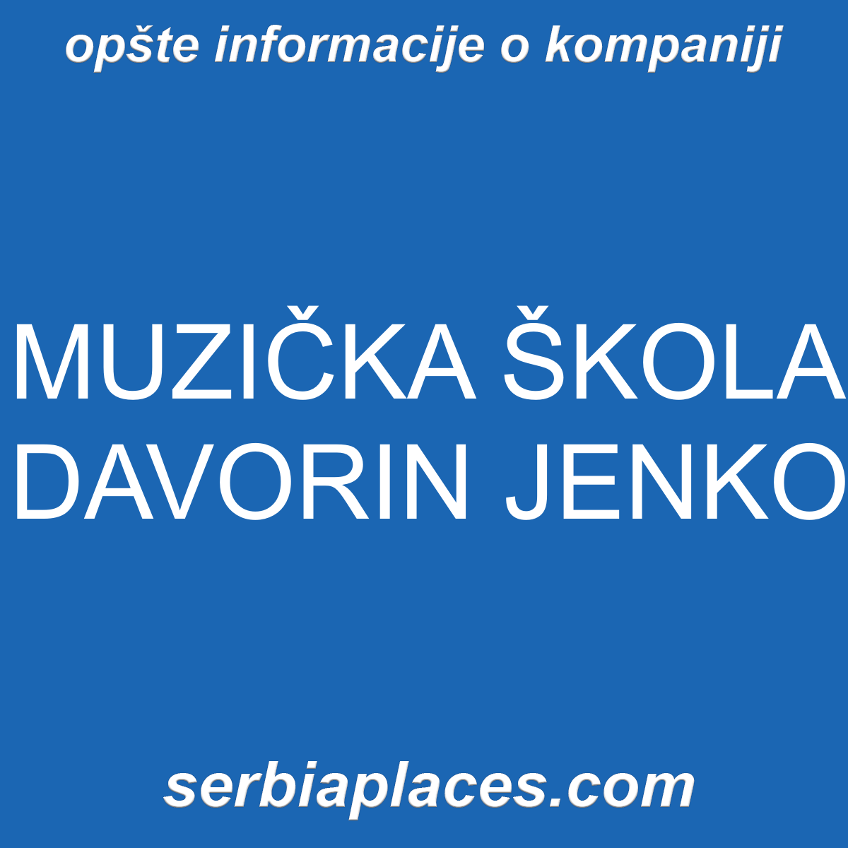 MUZIČKA ŠKOLA DAVORIN JENKO