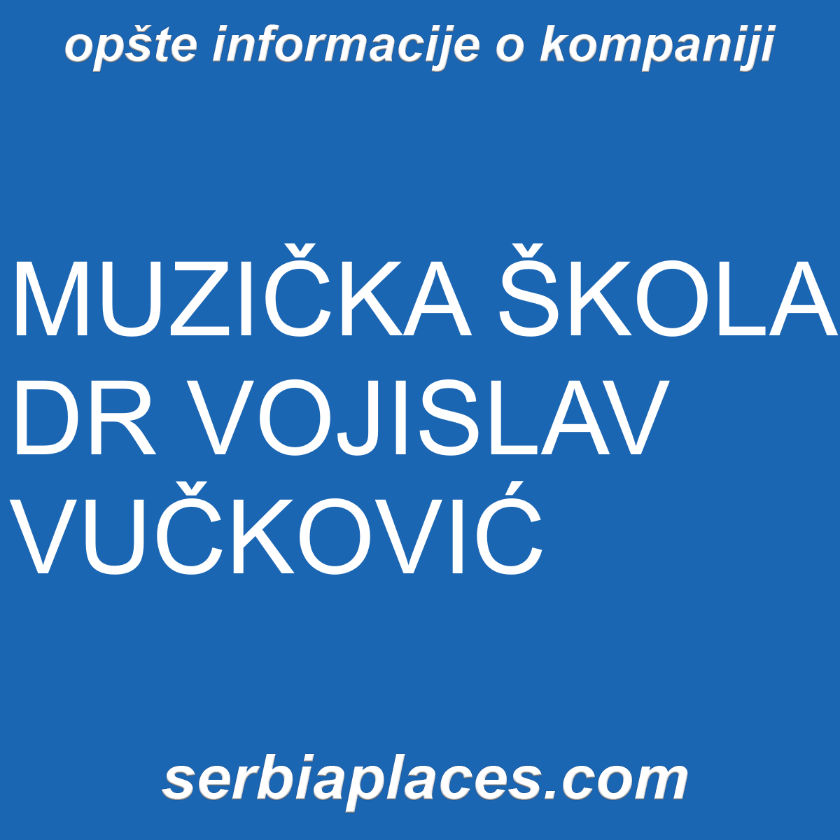 MUZIČKA ŠKOLA DR VOJISLAV VUČKOVIĆ