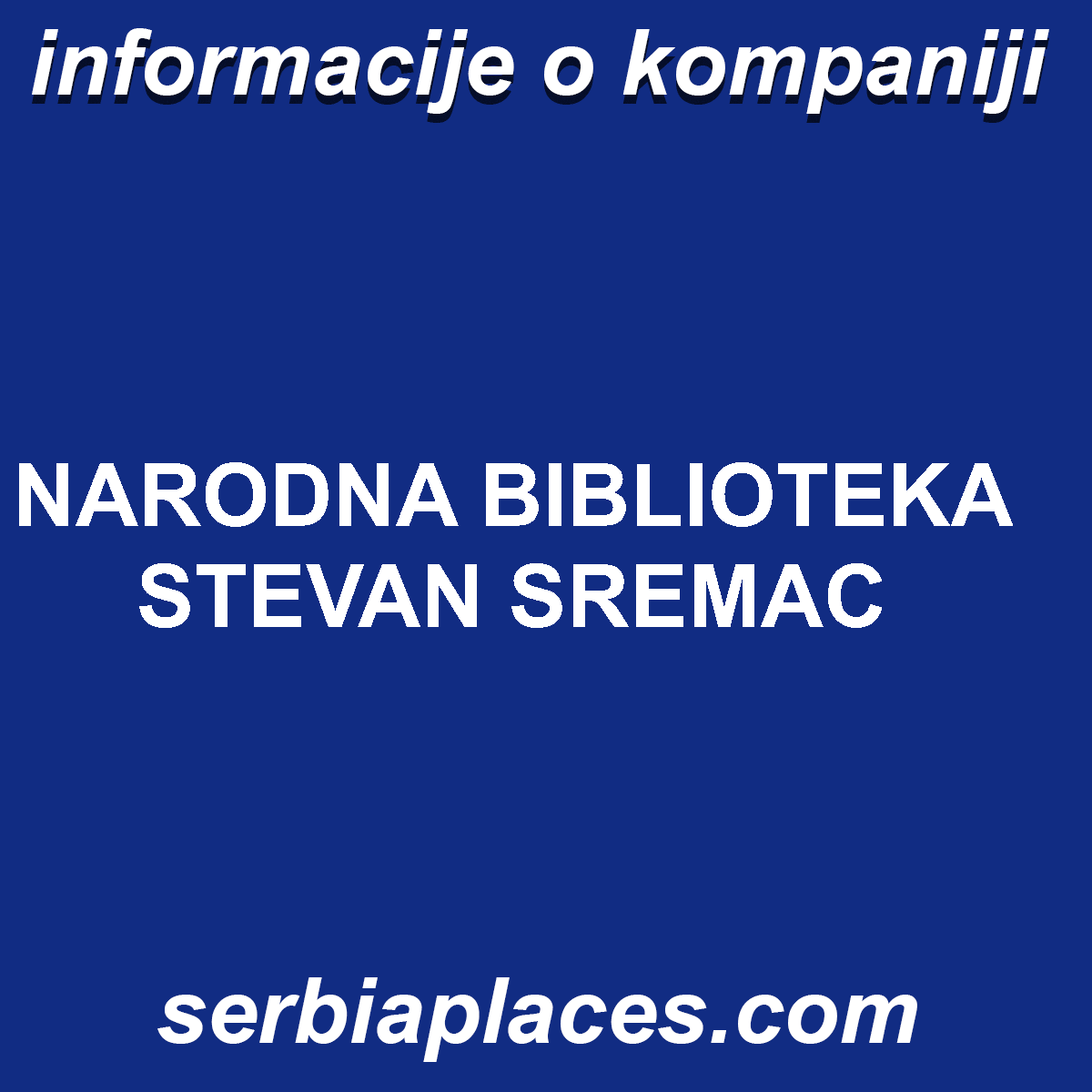 NARODNA BIBLIOTEKA STEVAN SREMAC