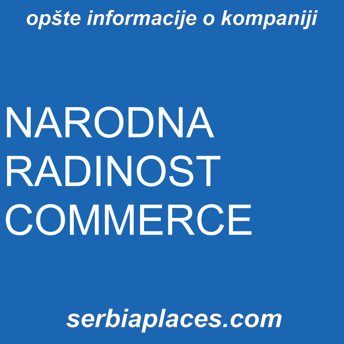 NARODNA RADINOST COMMERCE