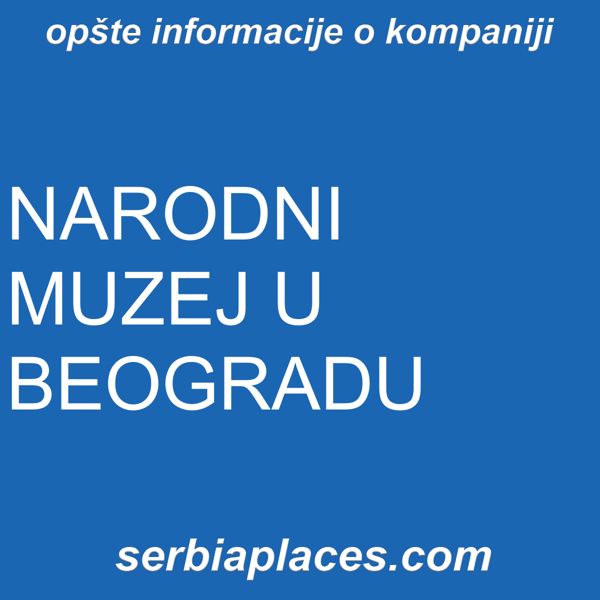 NARODNI MUZEJ U BEOGRADU