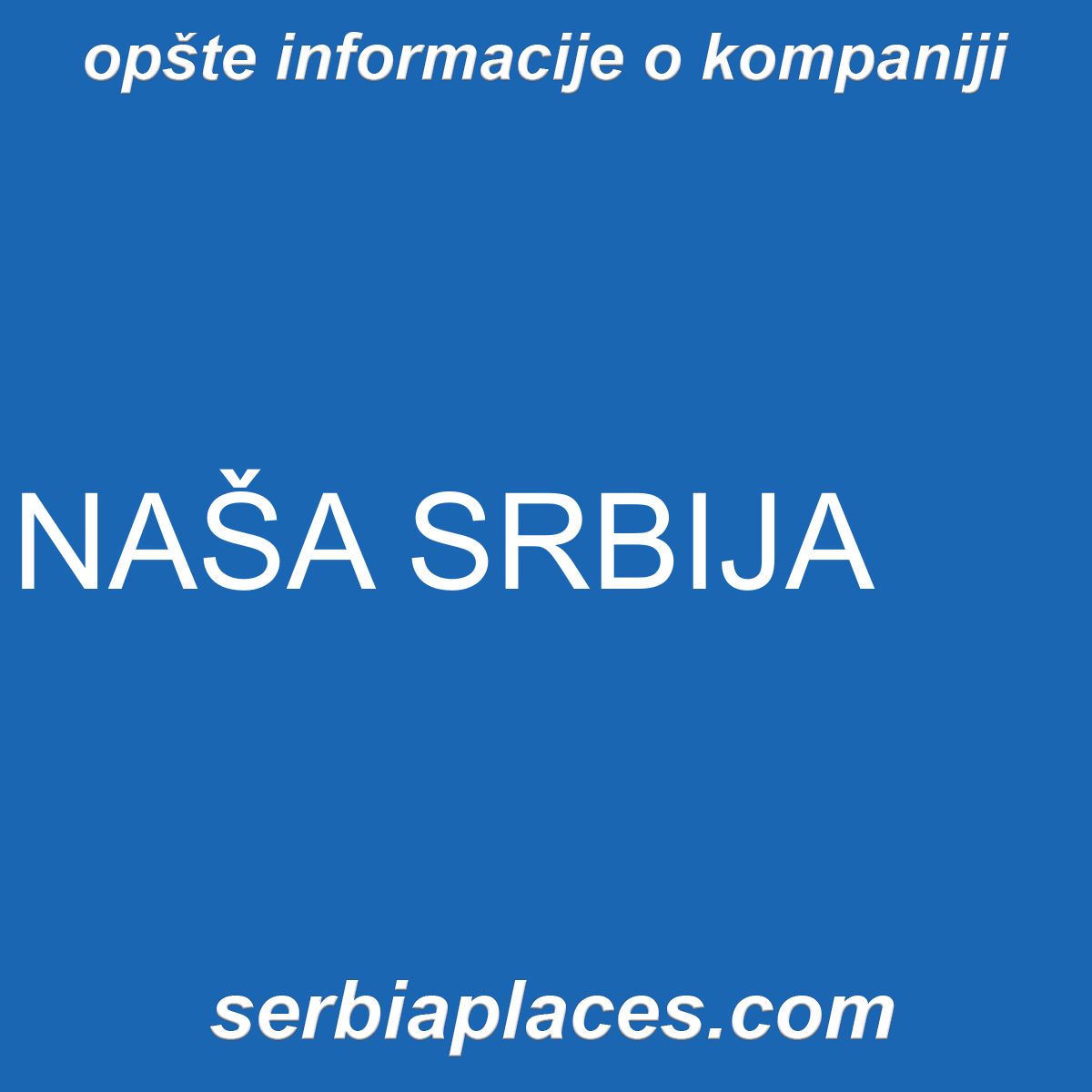 NAŠA SRBIJA