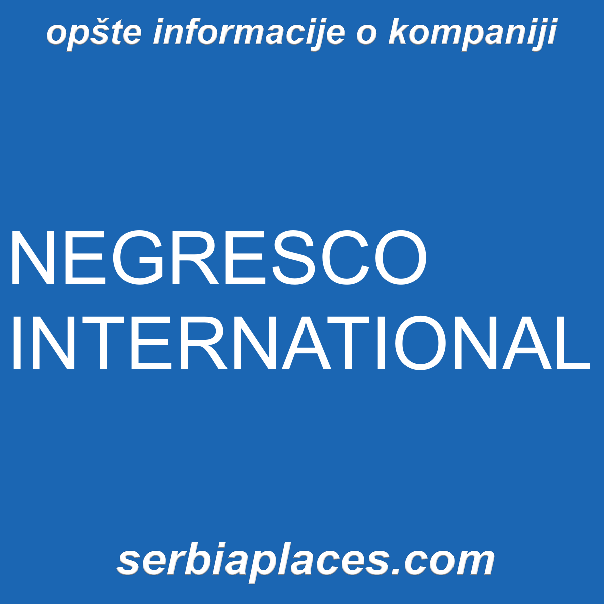 NEGRESCO INTERNATIONAL