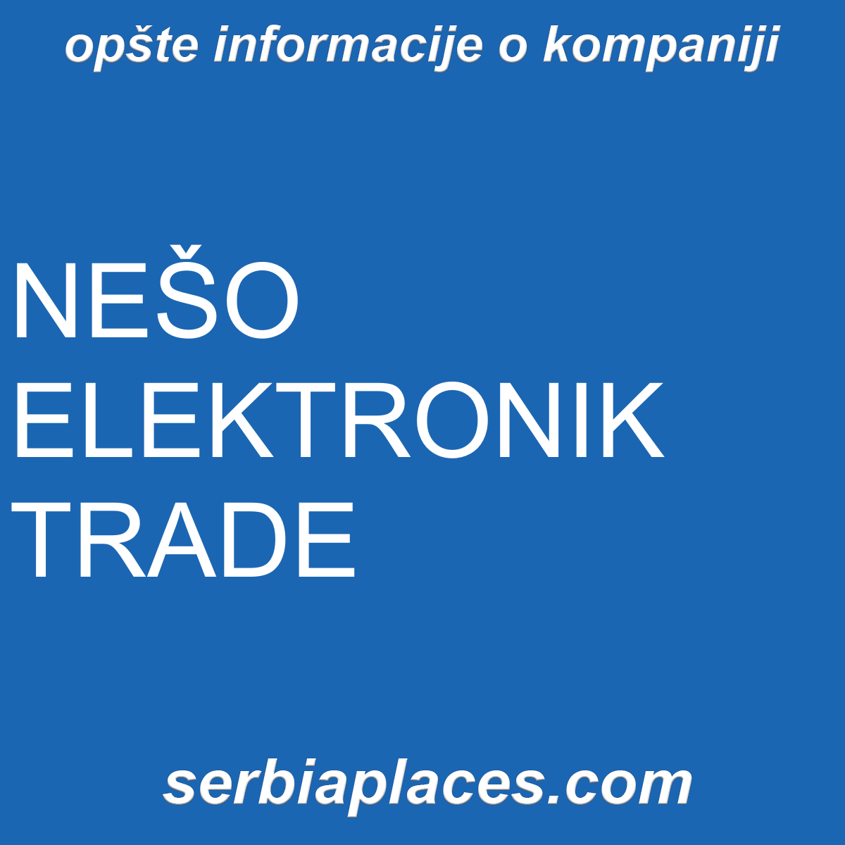 NEŠO ELEKTRONIK TRADE