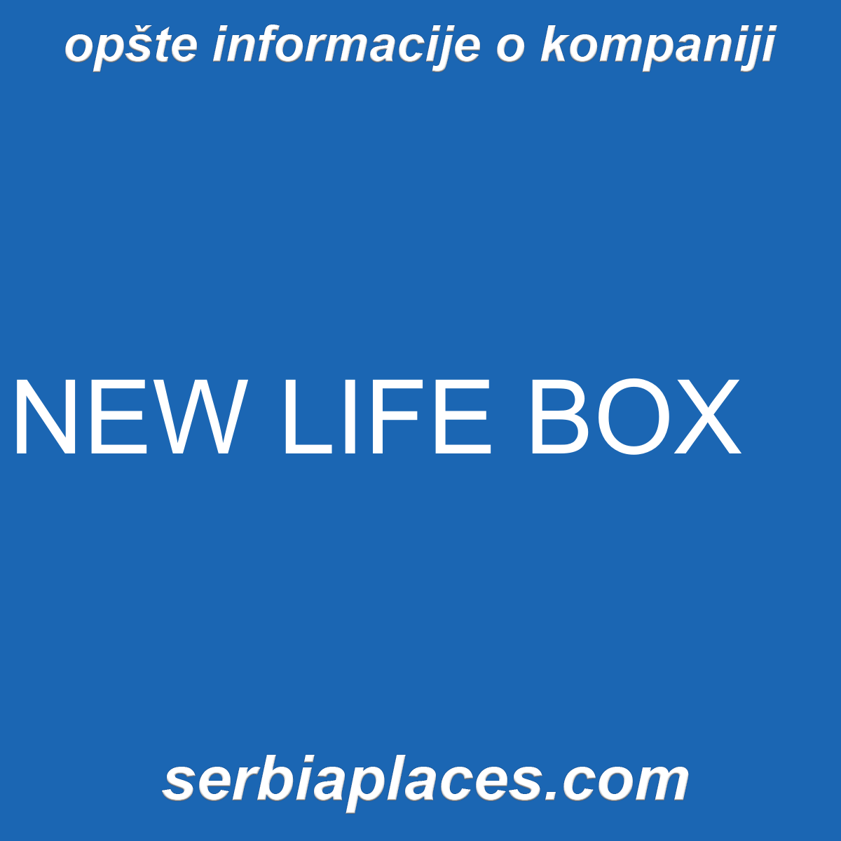 NEW LIFE BOX