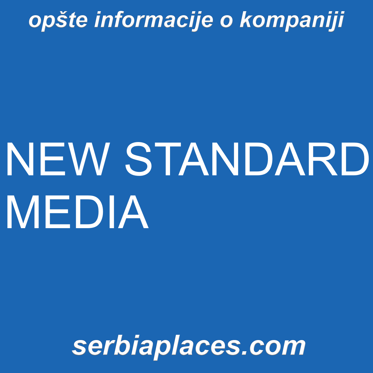 NEW STANDARD MEDIA