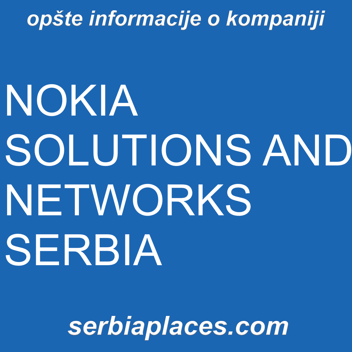 NOKIA SOLUTIONS AND NETWORKS SERBIA