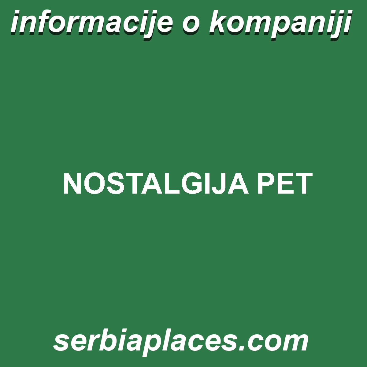 NOSTALGIJA PET