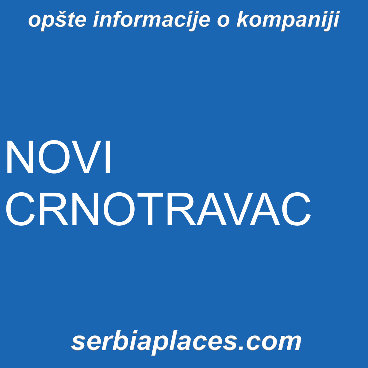 NOVI CRNOTRAVAC