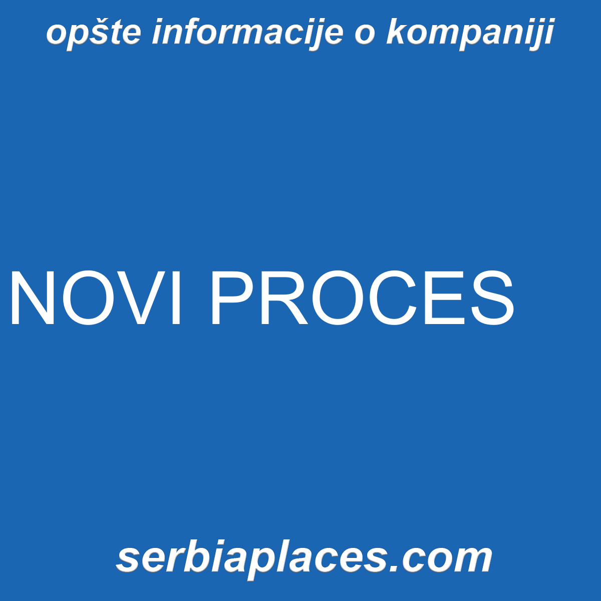 NOVI PROCES