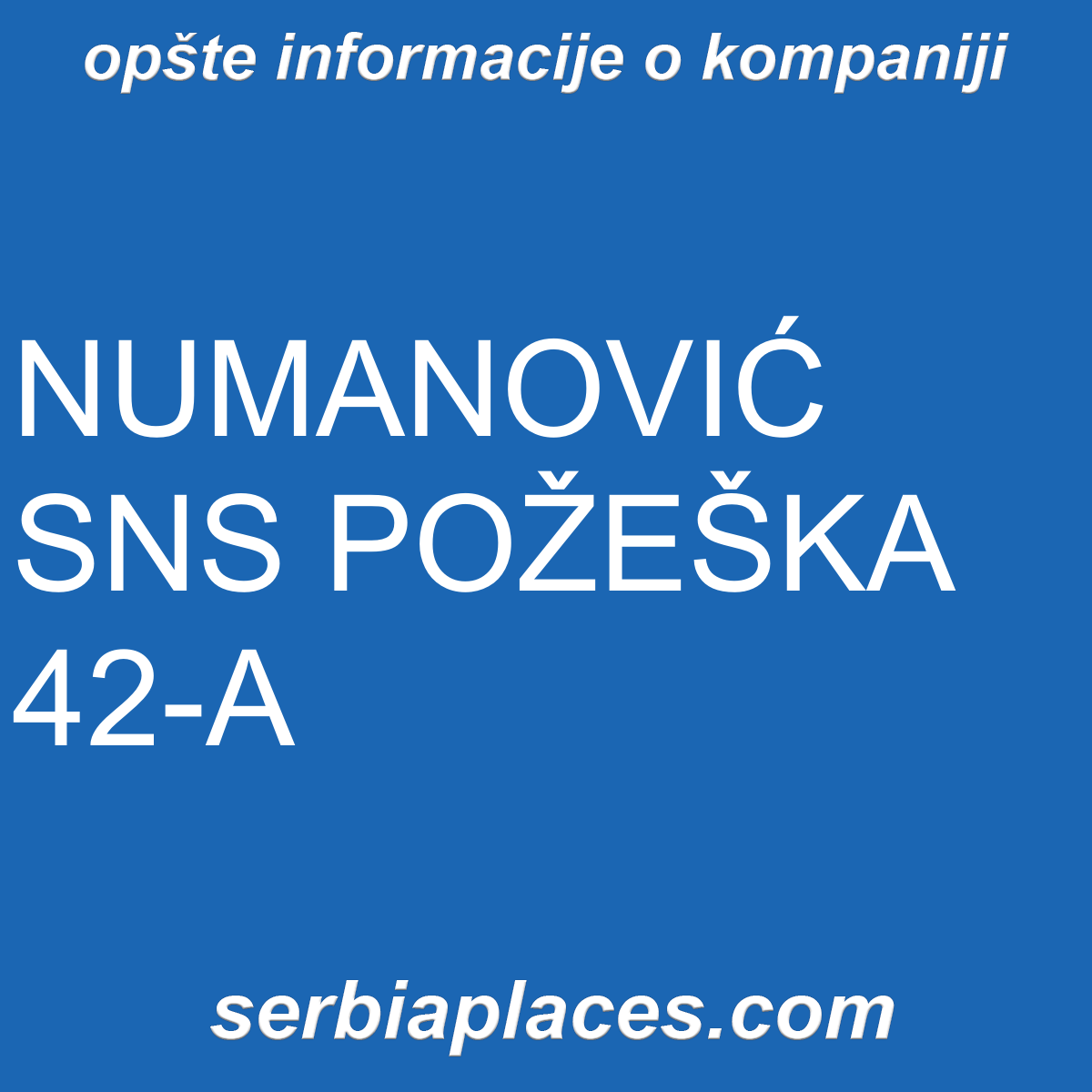 NUMANOVIĆ SNS POŽEŠKA 42-A