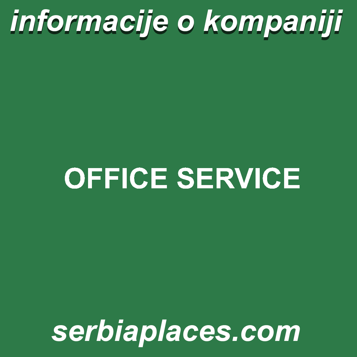 OFFICE SERVICE