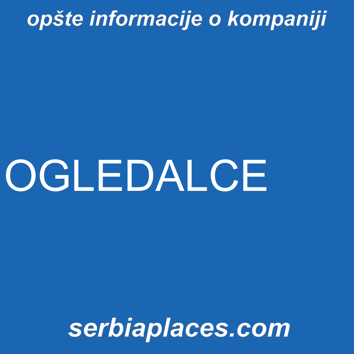 OGLEDALCE