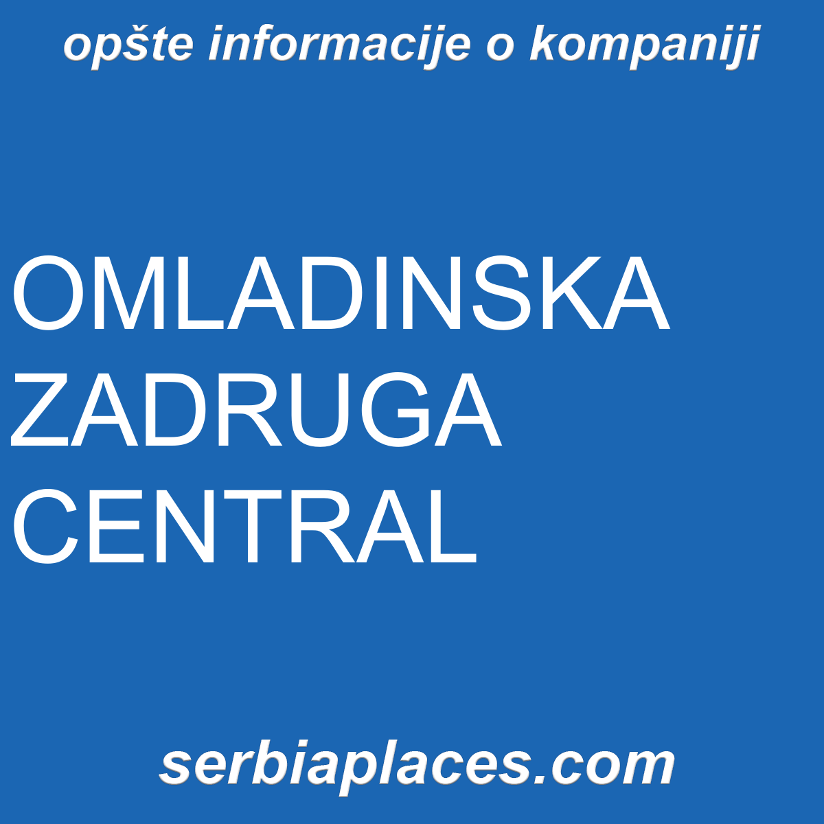 OMLADINSKA ZADRUGA CENTRAL