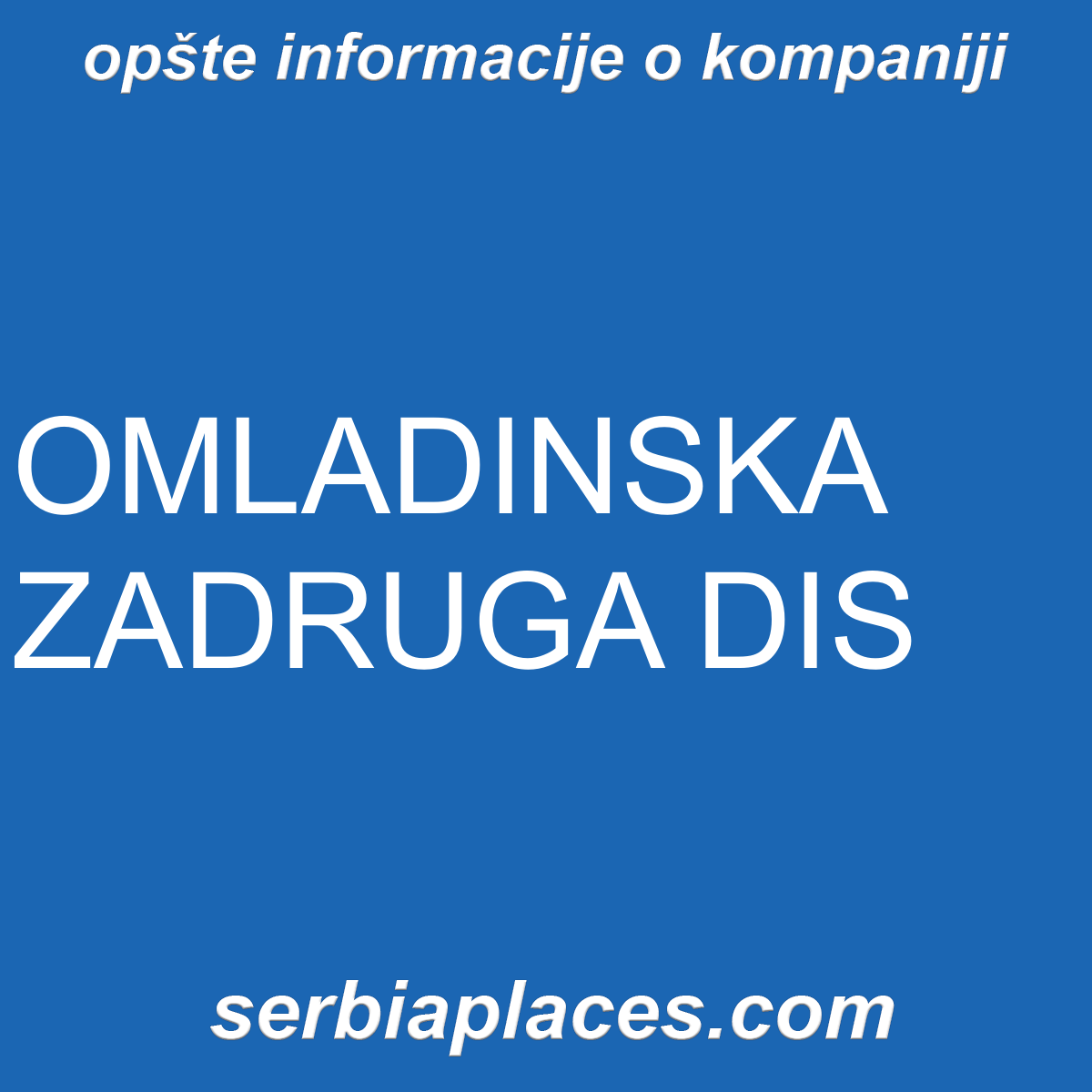 OMLADINSKA ZADRUGA DIS