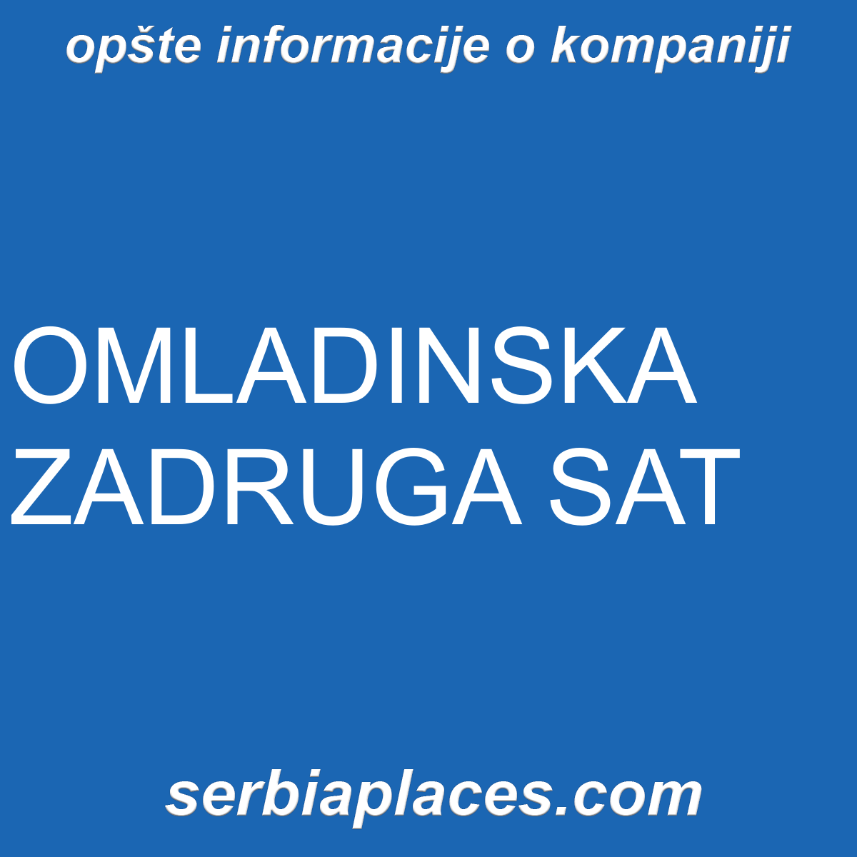 OMLADINSKA ZADRUGA SAT