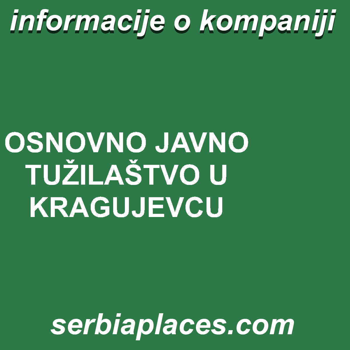 OSNOVNO JAVNO TUŽILAŠTVO U KRAGUJEVCU
