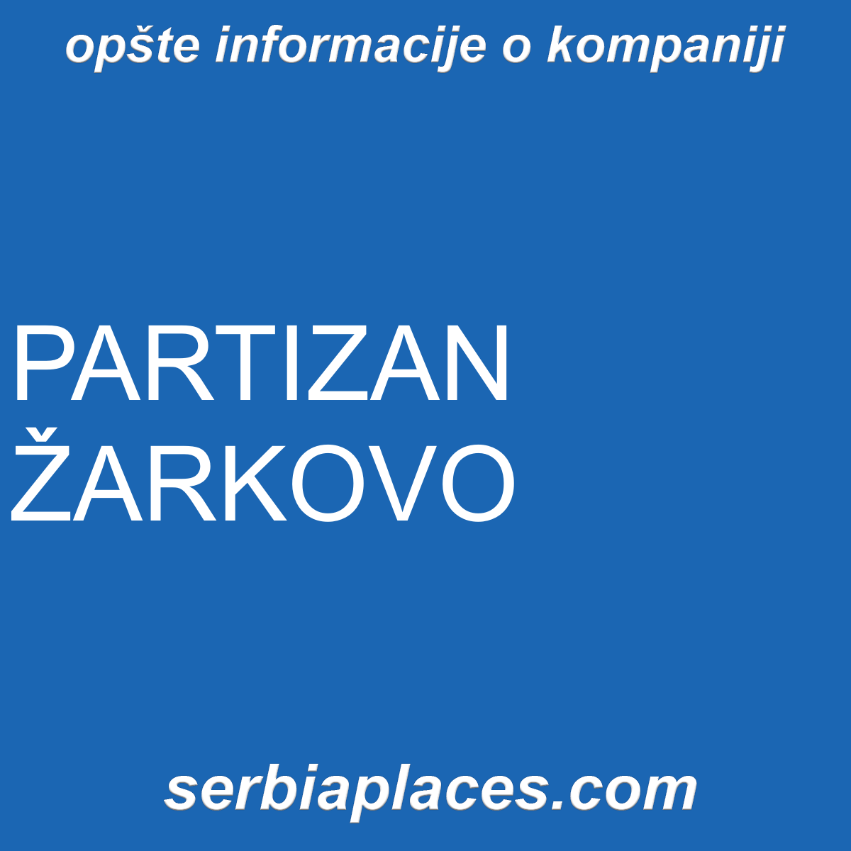 PARTIZAN ŽARKOVO