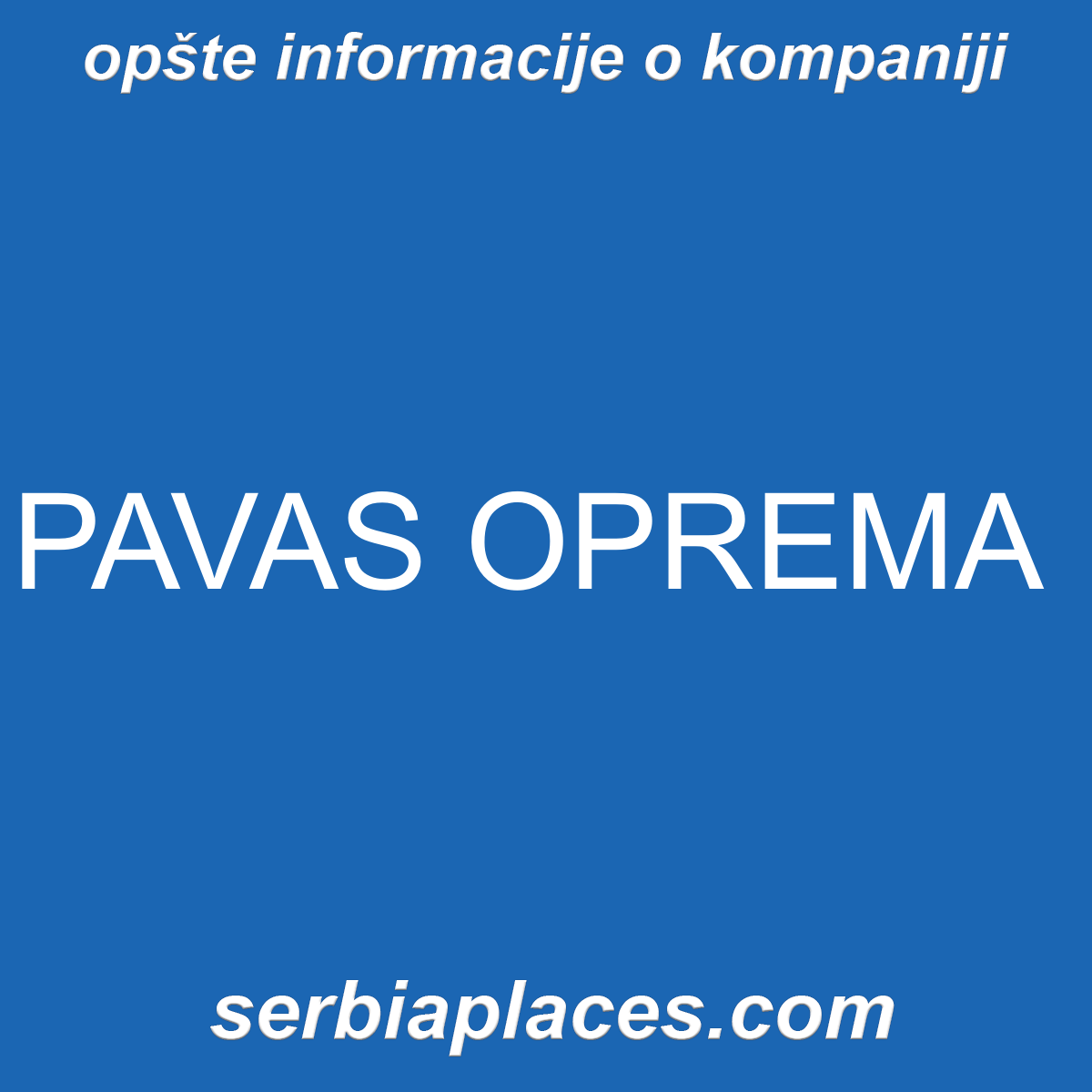 PAVAS OPREMA