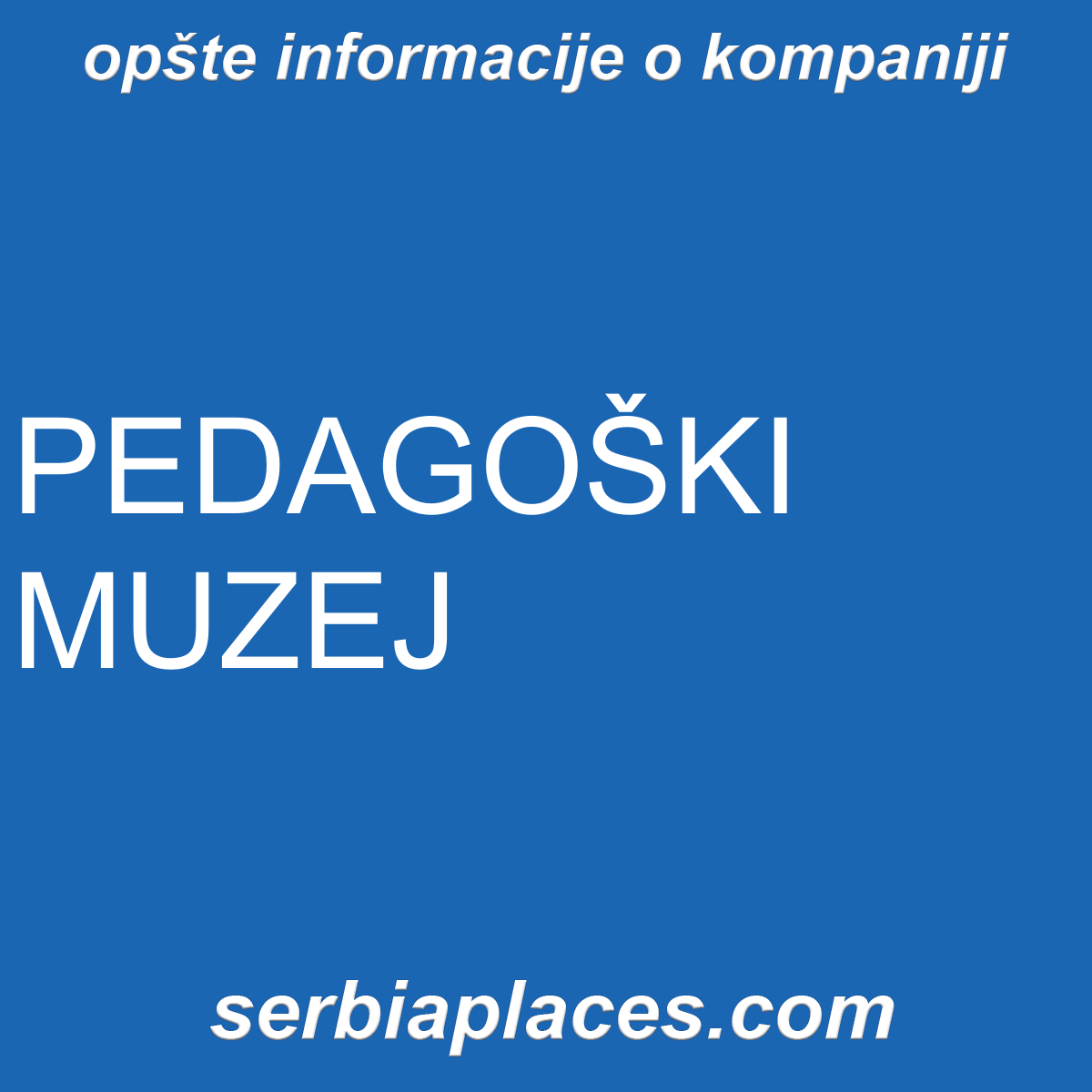 PEDAGOŠKI MUZEJ