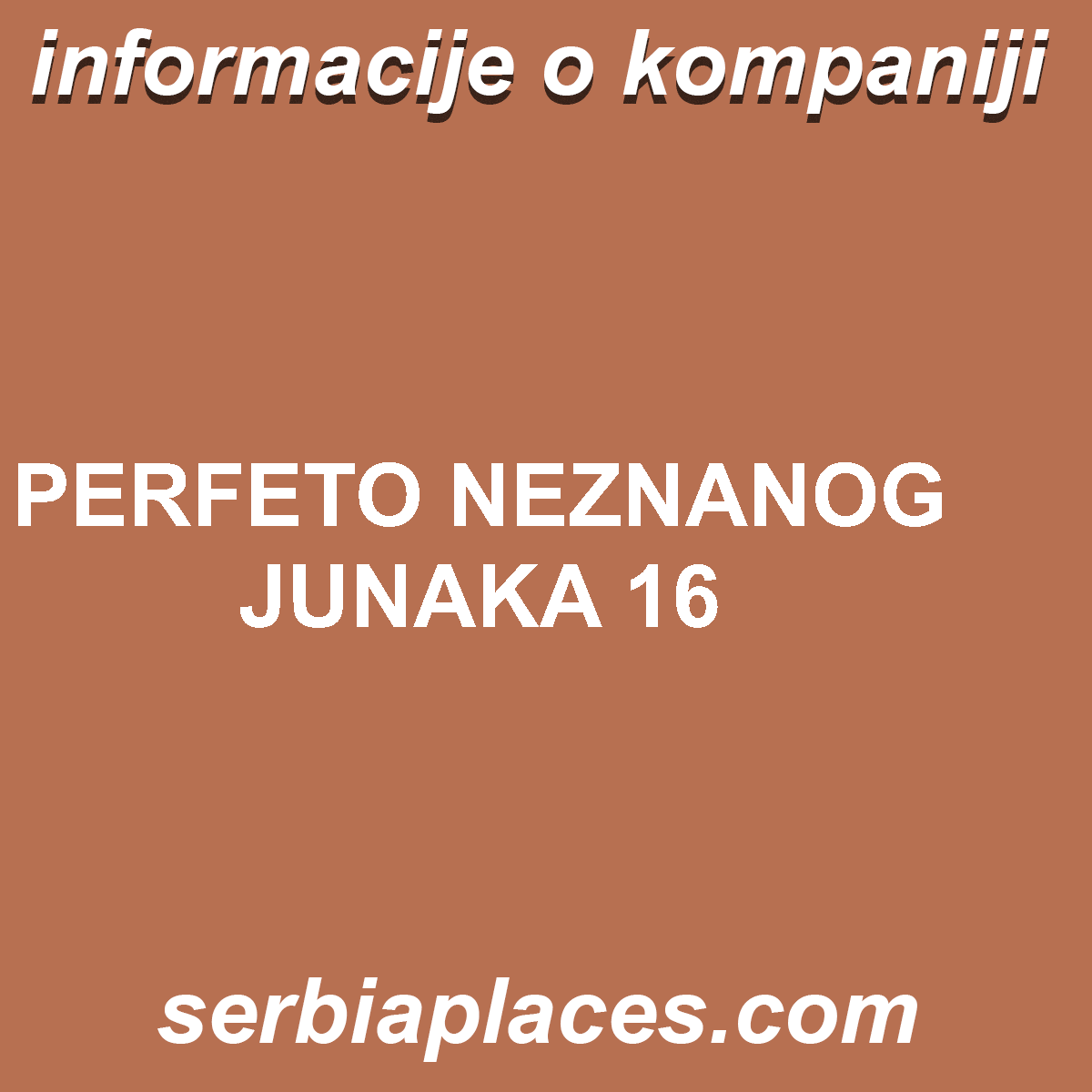 PERFETO NEZNANOG JUNAKA 16