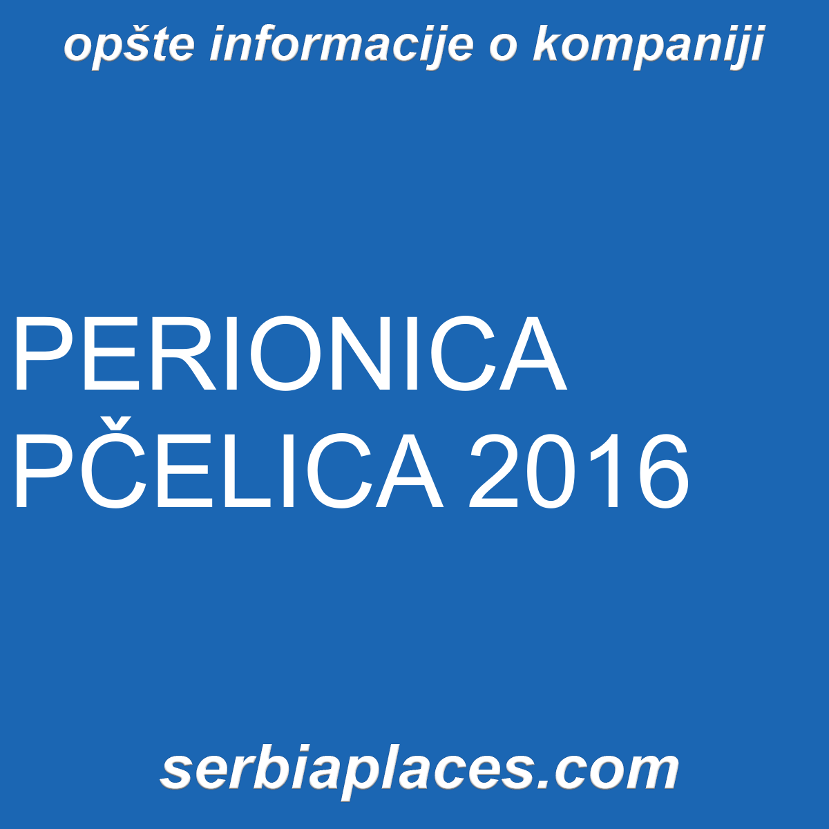 PERIONICA PČELICA 2016