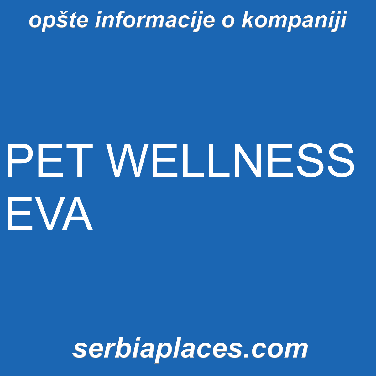 PET WELLNESS EVA