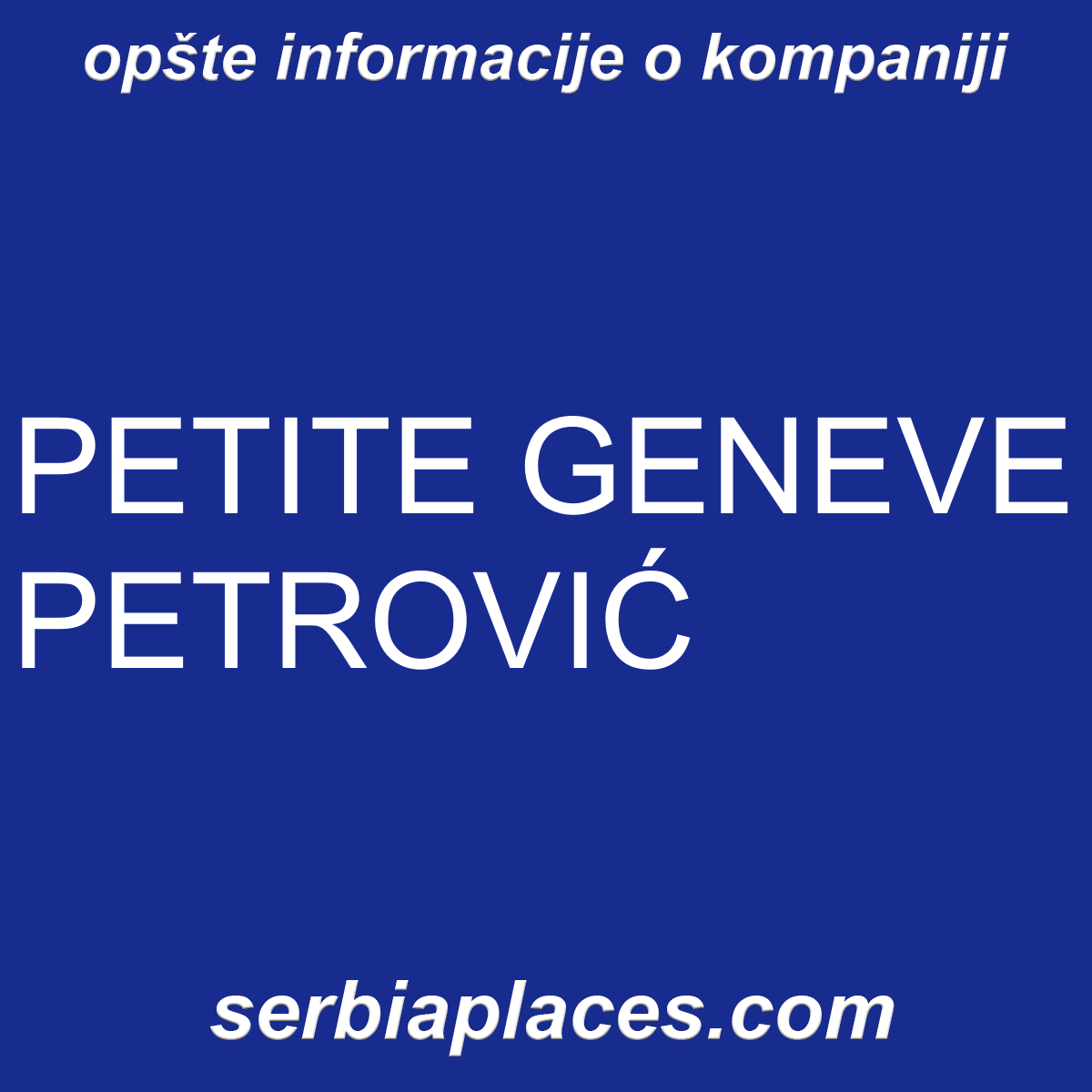 PETITE GENEVE PETROVIĆ