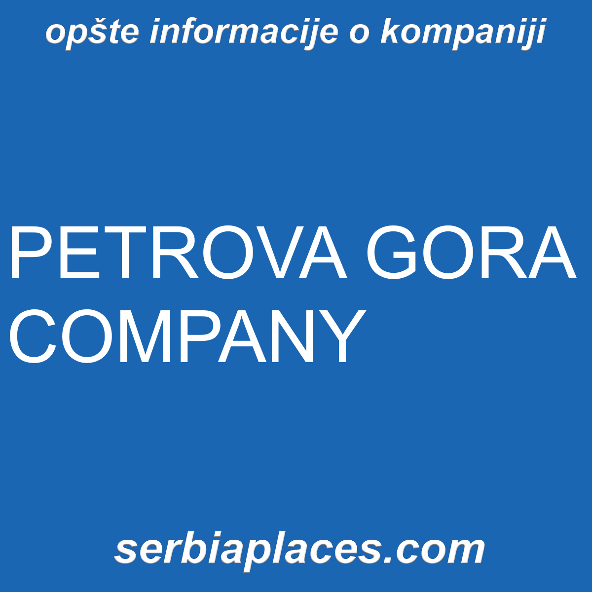 PETROVA GORA COMPANY