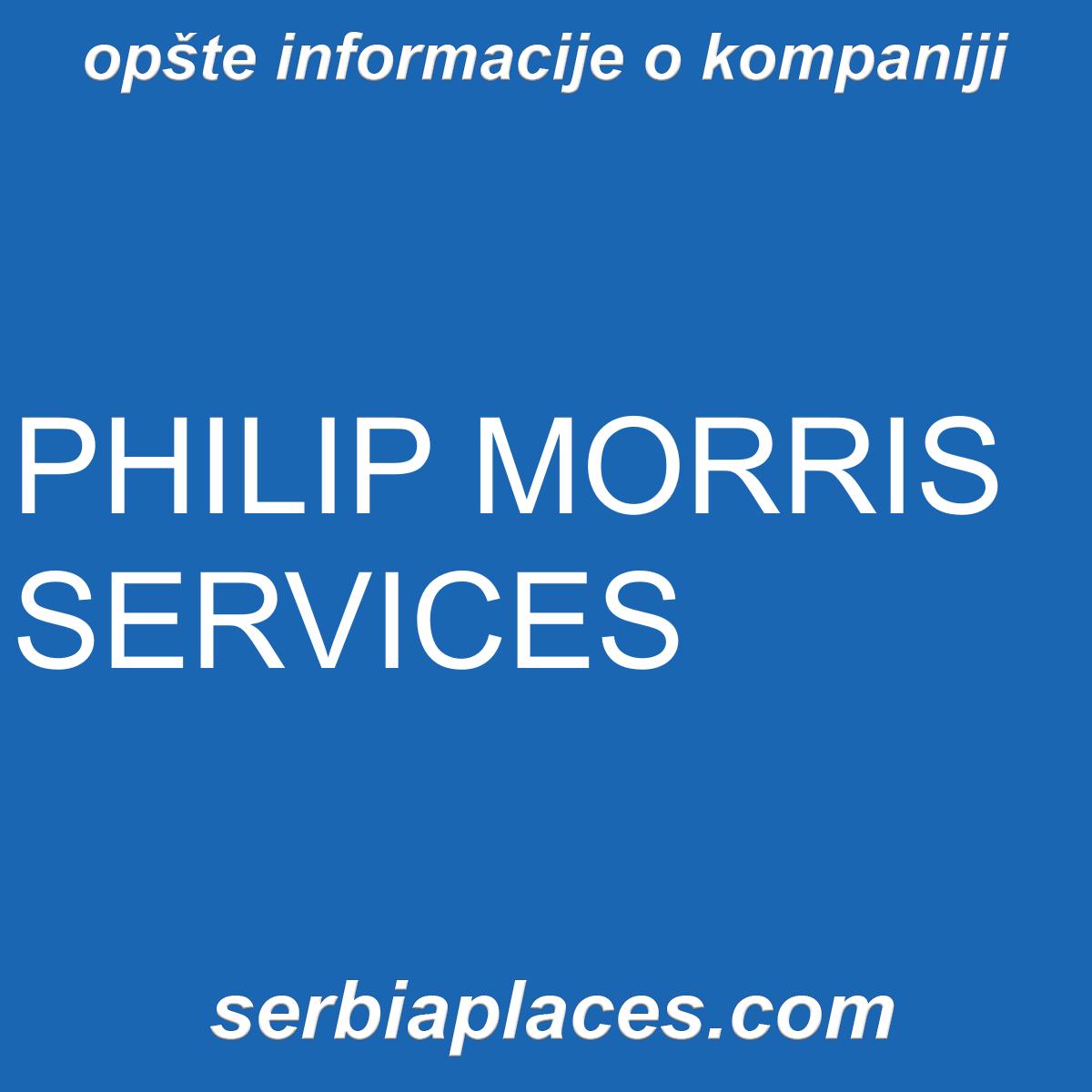 PHILIP MORRIS SERVICES