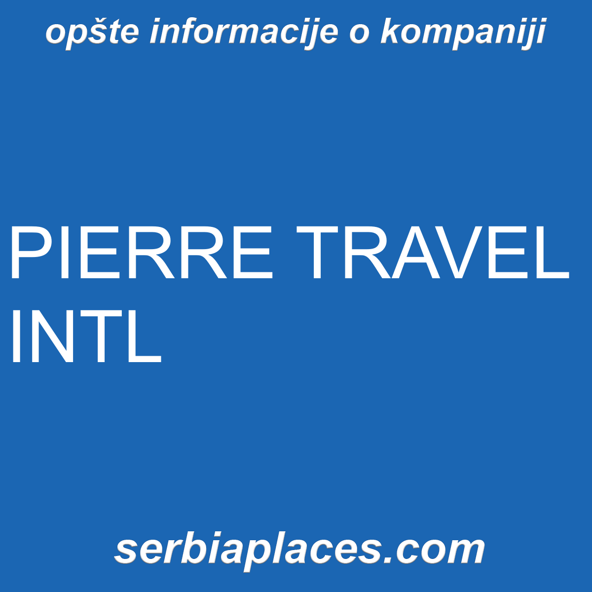 PIERRE TRAVEL INTL