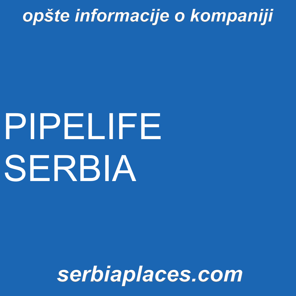PIPELIFE SERBIA