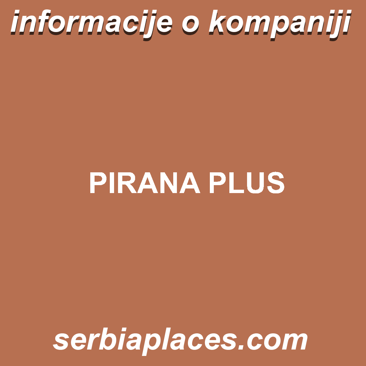 PIRANA PLUS